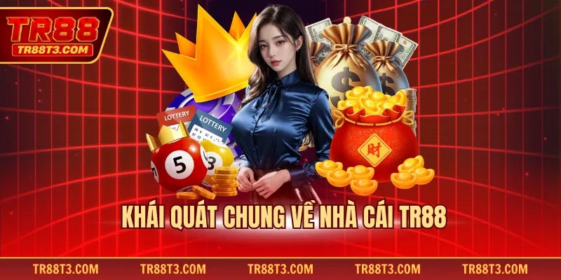 Khái quát chung về nhà cái TR88